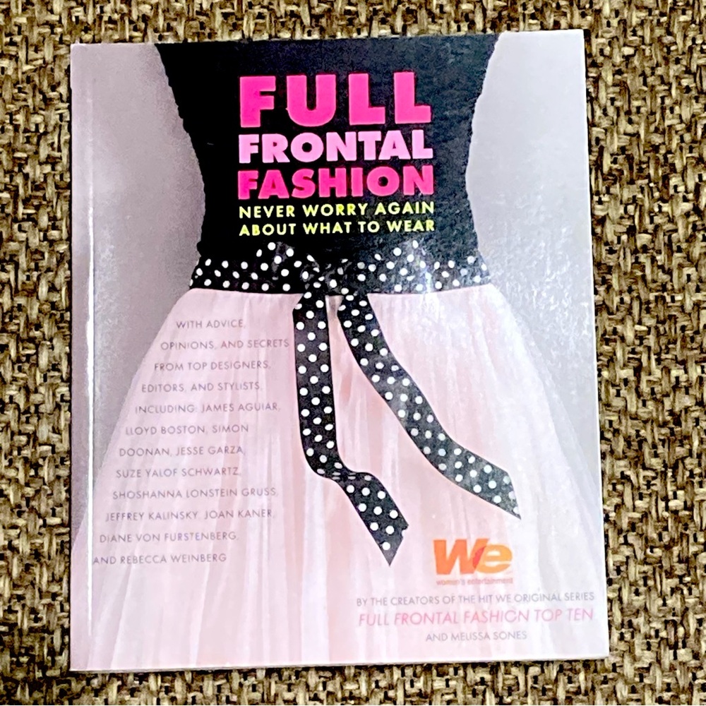 ***3/$25*** FULL FRONTAL FASHION—SOFTCOVER BOOK ON STYLE!